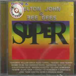 Elton John, Bee Gees - Super / Tributo A Elton John & Bee Gees album