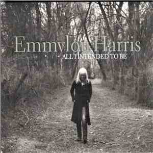 Emmylou Harris - All I Intended To Be album