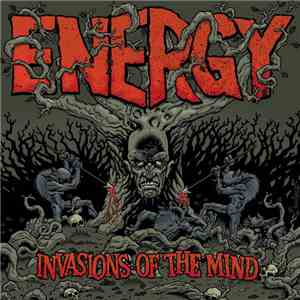 Energy  - Invasions Of The Mind album