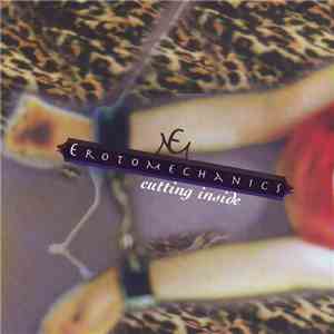 Erotomechanics - Cutting Inside album