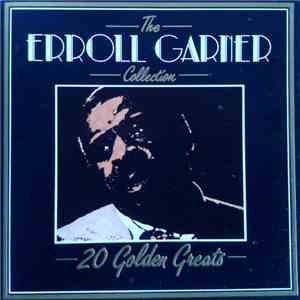 Errol Garner - The Errol Garner Collection - 20 Golden Greats album