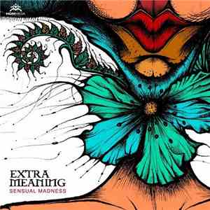 Extra Meaning - Sensual Madness album