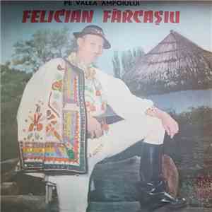 Felician Fărcașiu - Pe Valea Ampoiului album