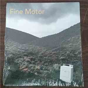 Fine Motor - Fine Motor album