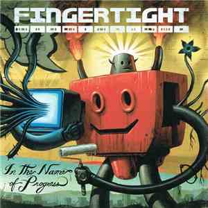 Fingertight - In The Name Of Progress album