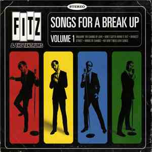 Fitz & The Tantrums - Songs For A Break Up Volume 1 album