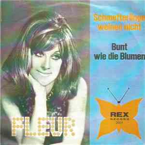 Fleur  - Schmetterlinge Weinen Nicht / Bunt Wie Die Blumen album
