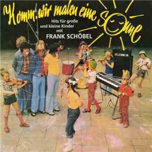 Frank Schöbel - Komm, Wir Malen Eine Sonne album