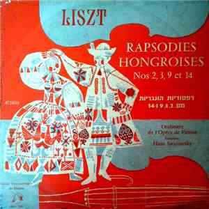 Franz Liszt, Johann Strauss II, Orchestre De L'Opéra De Vienne, Hans Swarowsky - Rapsodies Hongroises Nos. 2, 3, 9 Et 14 album