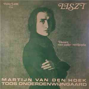 Franz Liszt, Martijn van den Hoek, Toos Onderdenwijngaard - Dansen voor piano - vierhandig album