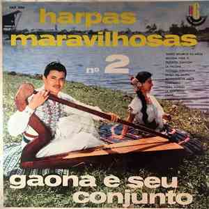 Gaona E Seu Conjunto - Harpas Maravilhosas No. 2 album