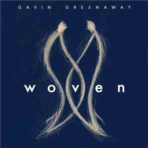 Gavin Greenaway - Woven album