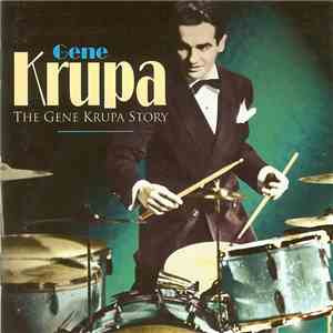 Gene Krupa - The Gene Krupa Story album