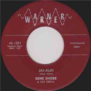 Gene Shore & His Orch. - Jai-Alai / Pretty Eyes album