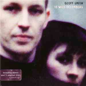 Geoff Smith - 15 Wild Decembers album
