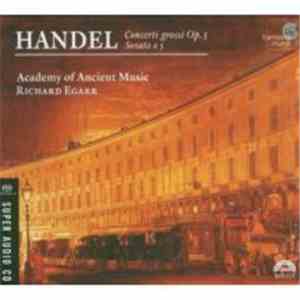 Georg Friedrich Händel, The Academy Of Ancient Music, Richard Egarr - Concerti Grossi Op.3; Sonata a 5 album