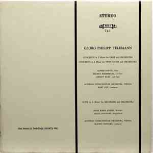 Georg Philipp Telemann / Alfred Hertel, Helmut Riessberger, Gernot Kury, Kurt List, Hans Maria Kneihs, Hilde Langfort, Zlatko Topolski : Austrian Tonkuenstler Orchestra, Vienna - Concerto In F Minor For Oboe And Orchestra / Concerto In A Minor For Two Flu album