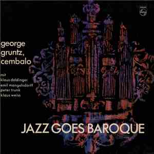 George Gruntz - Jazz Goes Baroque album
