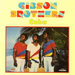 Gibson Brothers - Cuba album