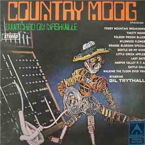 Gil Trythall - Country Moog (Switched On Nashville) album
