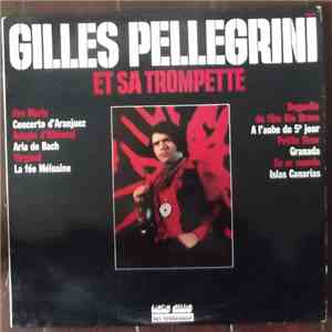 Gilles Pellegrini - Gilles Pellegrini Et Sa Trompette album