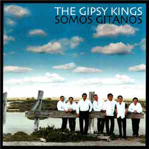 Gipsy Kings - Somos Gitanos album