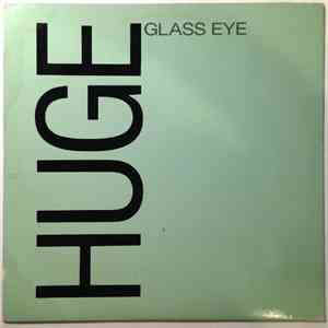Glass Eye - Huge album