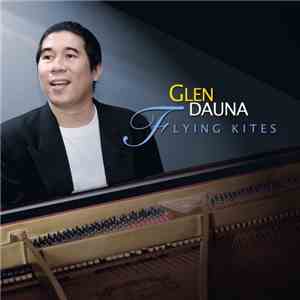 Glen Dauna - Flying Kites album