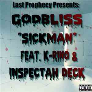 Godbliss Feat. K-Rino & Inspectah Deck - Sickman album