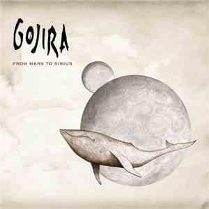 Gojira  - From Mars To Sirius album