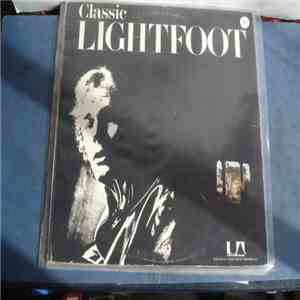 Gordon Lightfoot - Classic Lightfoot (The Best Of Lightfoot / Volume 2) album