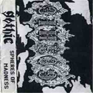 Gothic  - Spheres Of Madness album