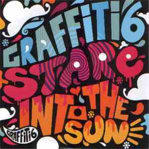 Graffiti6 - Stare Into The Sun album