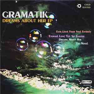 Gramatik - Dreams About Her EP album