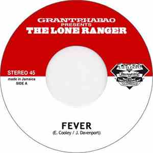Grant Phabao Presents The Lone Ranger - Fever album