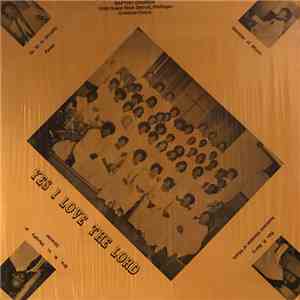 Greater Ebenezer Baptist Missionary Church Combined Choirs - Yes I Love The Lord album