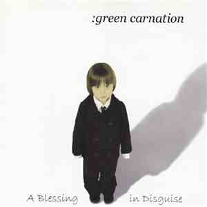 Green Carnation - A Blessing In Disguise album