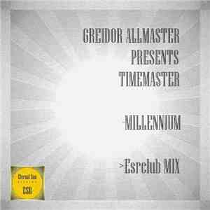 Greidor Allmaster Presents Timemaster. - Millennium album