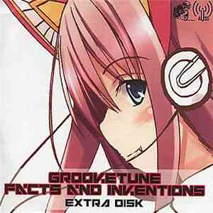 Groovetune - Facts And Inventions - Extra Disk album