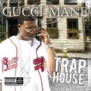 Gucci Mane - Trap House album