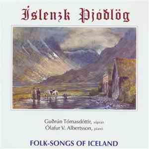 Guðrún Tómasdóttir, Ólafur Vignir Albertsson - Íslensk Þjóðlög – Folk-songs Of Iceland album