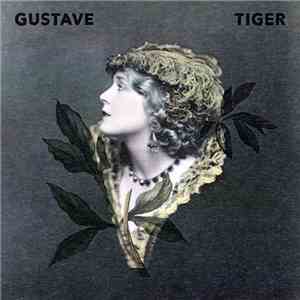 Gustave Tiger - Chaste And Mystic Tribadry album