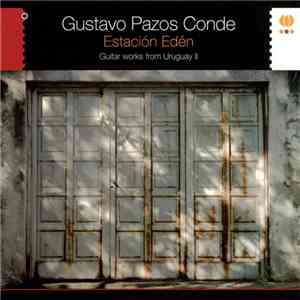 Gustavo Pazos Conde - Estación Edén album