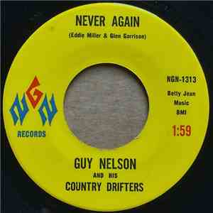 Guy Nelson - Never Again / Not As Happy (As I Meant To Be) album
