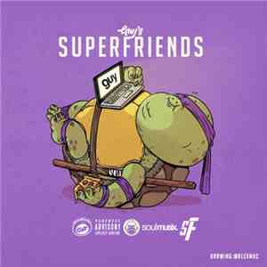GuyATL - Guy's SuperFriends album