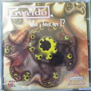 Gweido - Who's Hero Am I? album