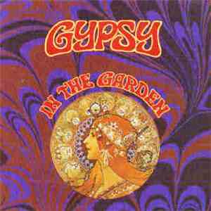 Gypsy  - In The Garden album