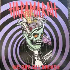 Haramarah - We Are All Broken album