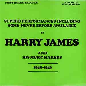Harry James & His Music Makers - 1945-1949 album