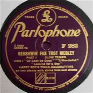 Harry Roy's Tiger Ragamuffins - Gershwin Fox Trot Medley album